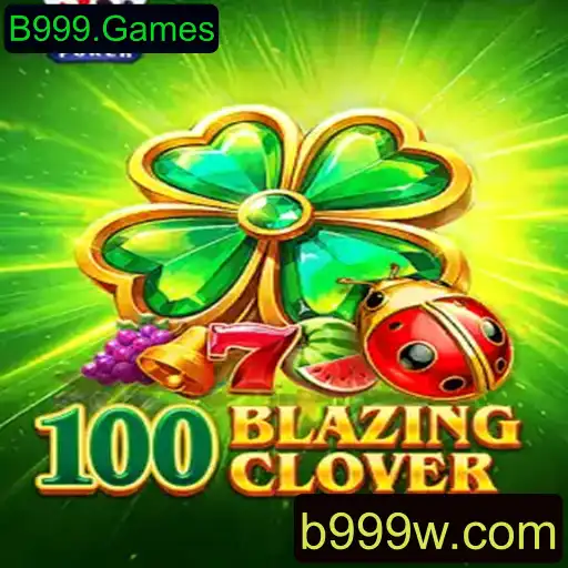 Descobrindo o Fascinante Mundo de 100BlazingClover: Um Guia Completo