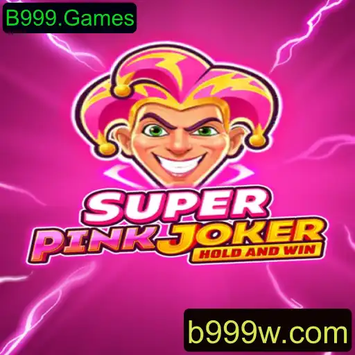 Descubra o Mundo de SuperPinkJoker: A Sensação do Momento na B999.Games