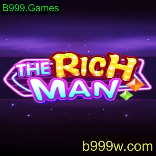 Descubra o Jogo TheRichMan e Sua Conexão com B999.Games