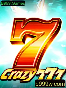 Crazy777: O Novo Fenômeno dos Jogos de Azar da B999.Games