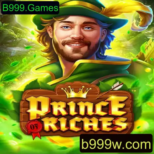 Descubra o Mundo do Jogo PrinceOfRiches da B999.Games